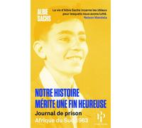 Notre histoire mérite une fin heureuse - Journal de prison, Afrique du Sud, 1963 - Albie Sachs - Premier Parallèle - ebook (ePub) - Essai