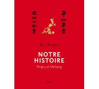 Notre histoire: Pingru et Meitang