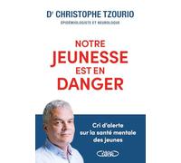 Notre jeunesse est en danger - Cri d'alerte sur la santé mentale des jeunes