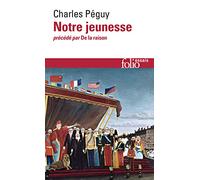 Notre jeunesse précédé par De la raison