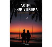 Notre jour viendra - Mouzammil Chakrou Soumaila - Baudelaire - broché - Roman