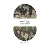 Notre langue d'intérieur