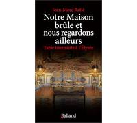 Notre Maison brûle et nous regardons ailleurs: Table tournante à l'Elysée