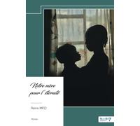 Notre mère pour l'éternité