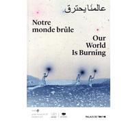 Notre monde brûle