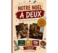 Notre Noël à deux: 50 défis photo pour les couples | Le carnet à remplir à deux : deux appareils, deux regards, un même Noël