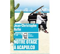 Notre otage à Acapulco Les enigmes d'aurel le consul v - Jean-Christophe Rufin - Gallimard - Texte lu (CD) - Textes lus CD