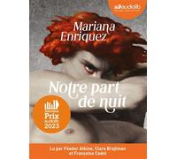 Notre part de nuit Livre audio 3 CD MP3 - Mariana Enriquez - Audiolib - Texte lu (CD) - Textes lus CD