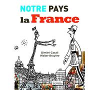Notre pays la France