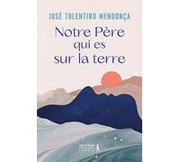 Notre Père qui es sur la Terre