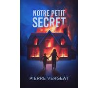 NOTRE PETIT SECRET