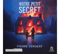 Notre Petit Secret - Fiorina Sage - EDITIONS THÉLÈME - Livre audio - Livre
