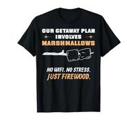 Notre Plan d'excursion Comprend des guimauves. Camping. T-Shirt