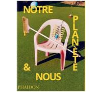 Notre Planète & Nous - C'est Notre Façon De Vivre