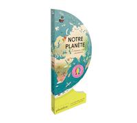 Notre planète - ton premier livre de géographie
