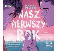 Notre première année - Marcel Moss (Hörbuch auf Polnisch)