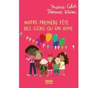 Notre première fête des gens qu'on aime - Tome 6