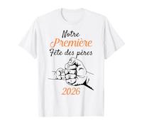 Notre Première Fête des Pères Papa pour la Première Fois T-Shirt