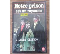 Notre prison est un royaume
