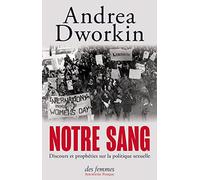 Notre sang: Discours et prophéties sur la politique sexuelle