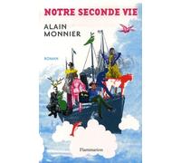 Notre seconde vie