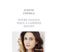 Notre silence nous a laissées seules