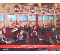 Notre sincère désir est votre plaisir