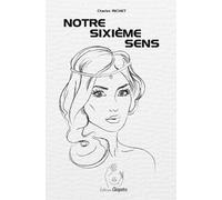 Notre sixième sens