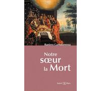 Notre soeur la Mort - Raniero Cantalamessa - Saint-Paul Eds - broché - Essai