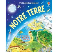 Emily Bone – Notre Terre (P'tits curieux Usborne) – Avec plus de 80 rabats à soulever – Cartonné