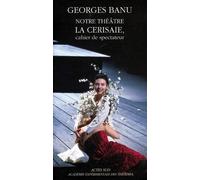 Notre théâtre, la Cerisaie