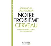 Notre troisième cerveau (Espaces Libres - Science)