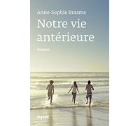 Notre vie antérieure