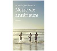 Notre Vie Antérieure