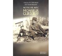Notre Vie Avec Monsieur Gurdjieff
