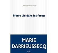 Notre vie dans les forêts