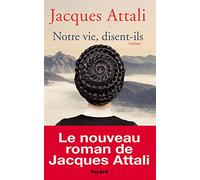 Notre vie, disent-ils