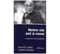 Notre Vie Est À Nous - L'esprit De La Vie Quotidienne