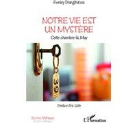 Fweley Diangitukwa – Notre vie est un mystère – Cette chambre-là, May – Broché
