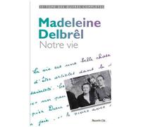 Notre Vie - Textes À Ses Équipières - Volume 3