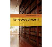 Notte dopo gli esami