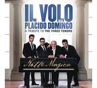 Notte Magica-a Tribute to The Three Tenors