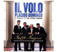 Il Volo avec Placido Domingo – Notte Magica : A Tribute to The Three Tenors – DVD – Sony