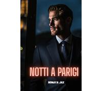 Notti a Parigi: Una storia d’amore