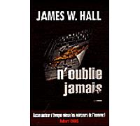 N'oublie jamais - J.W. Hall - City - broché - Roman