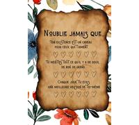 N'OUBLIE JAMAIS QUE...: Carnet de notes à offrir, cadeau pour une personne unique!