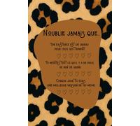 N'OUBLIE JAMAIS QUE...: Carnet de notes avec texte positif