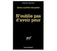 N'oublie Pas D'avoir Peur