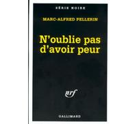 N'oublie pas d'avoir peur