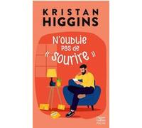 Kristan Higgins – N'oublie pas de sourire – Roman – Poche